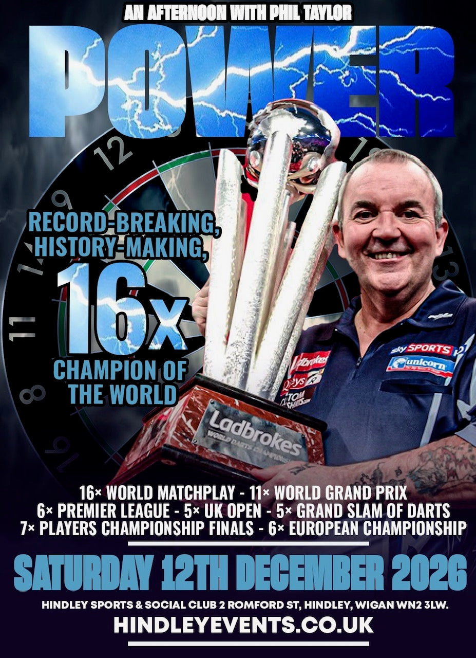 An Afternoon with Phil 'The Power' Taylor - Sat 12th December - Hindley