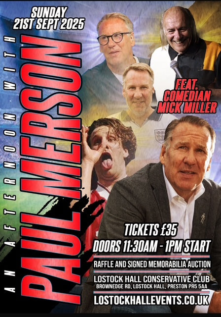 An afternoon with Paul Merson & Mick Miller - Sunday 21st September 2025 - Lostock Hall