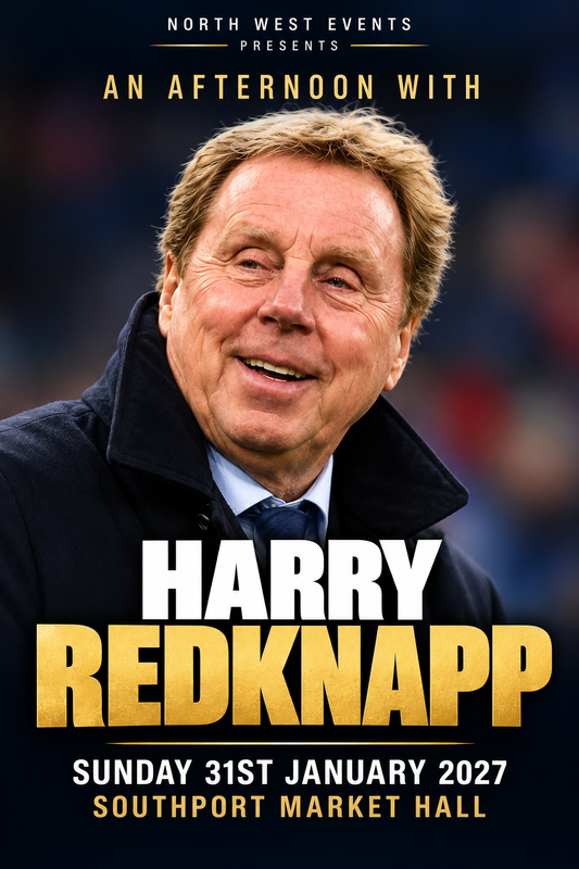 An Afternoon with Harry Redknapp - Sunday 31st January 2027 - Southport