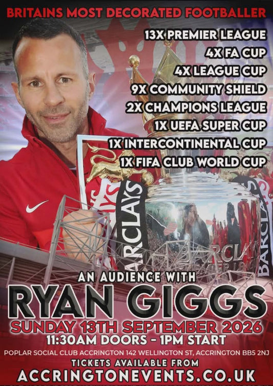 An Afternoon with Ryan Giggs - Sunday 13th September 2026 - Accrington