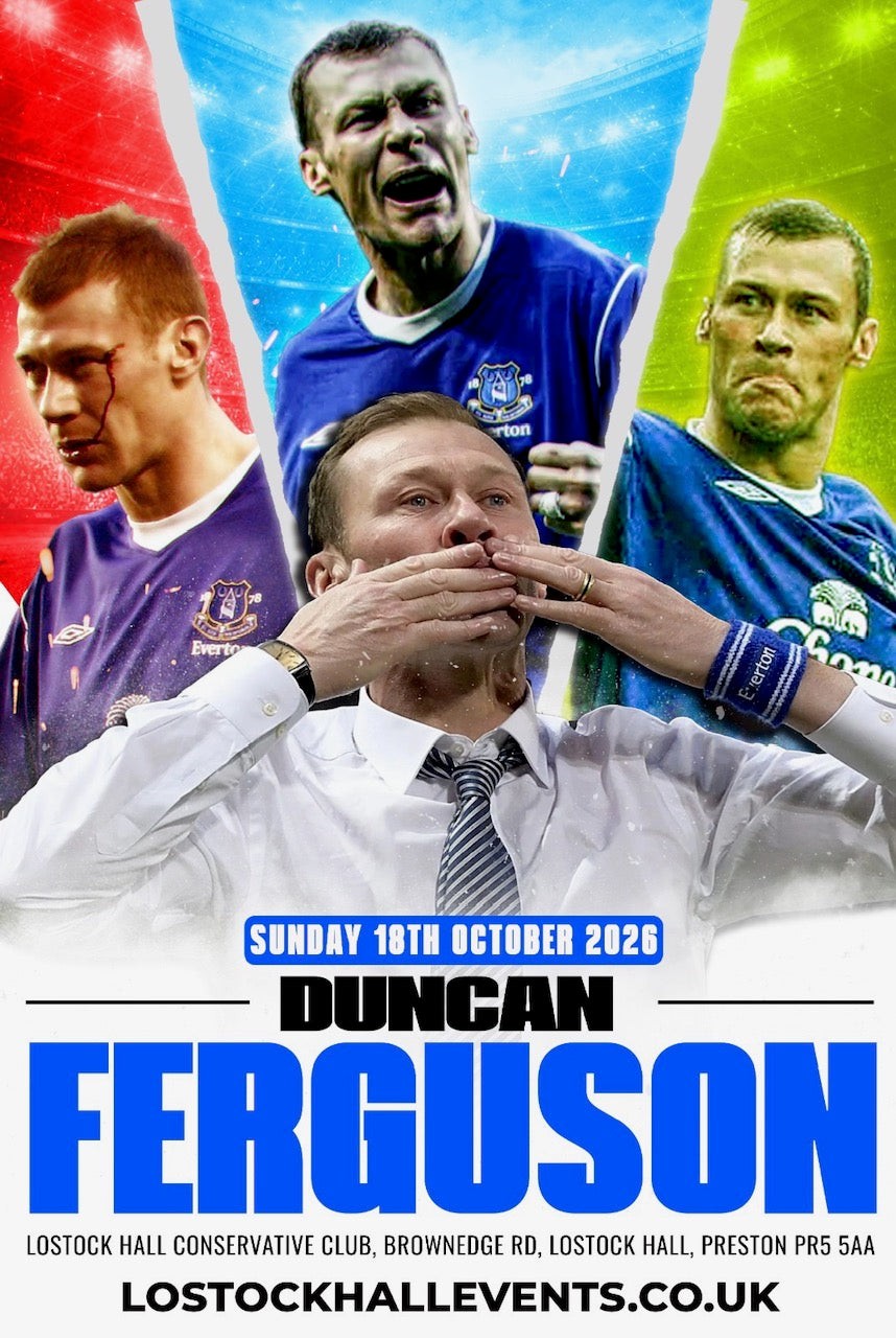 Duncan Ferguson event poster, Lostock Hall Conservative Club, 18 October 2026